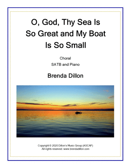 O, God, Thy Sea Is So Great and My Boat Is So Small