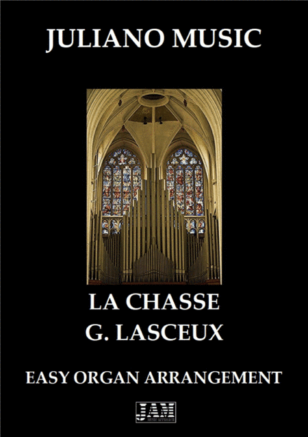 LA CHASSE (EASY ORGAN) - G. LASCEUX (arr. Juliano Music)