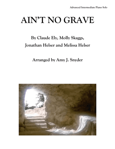 Ain't No Grave (arr. Amy J. Snyder)
