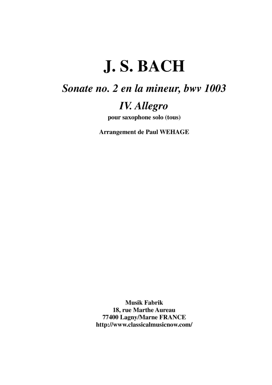 J. S. Bach :  Allegro from the Sonata no. 2 in a minor, bwv 1003, arranged by Paul Wehage for solo s (arr. Paul Wehage)
