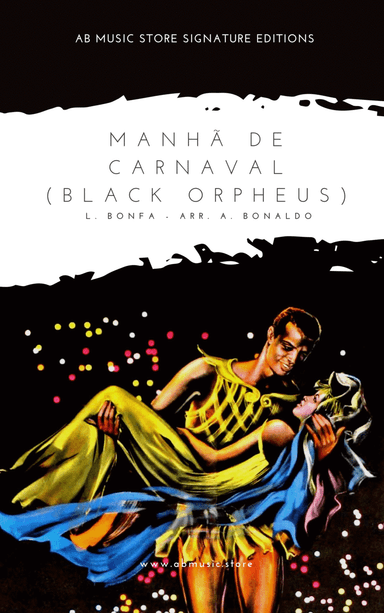 A Day In The Life Of A Fool (manha De Carnaval) (arr. Andrea Bonaldo)