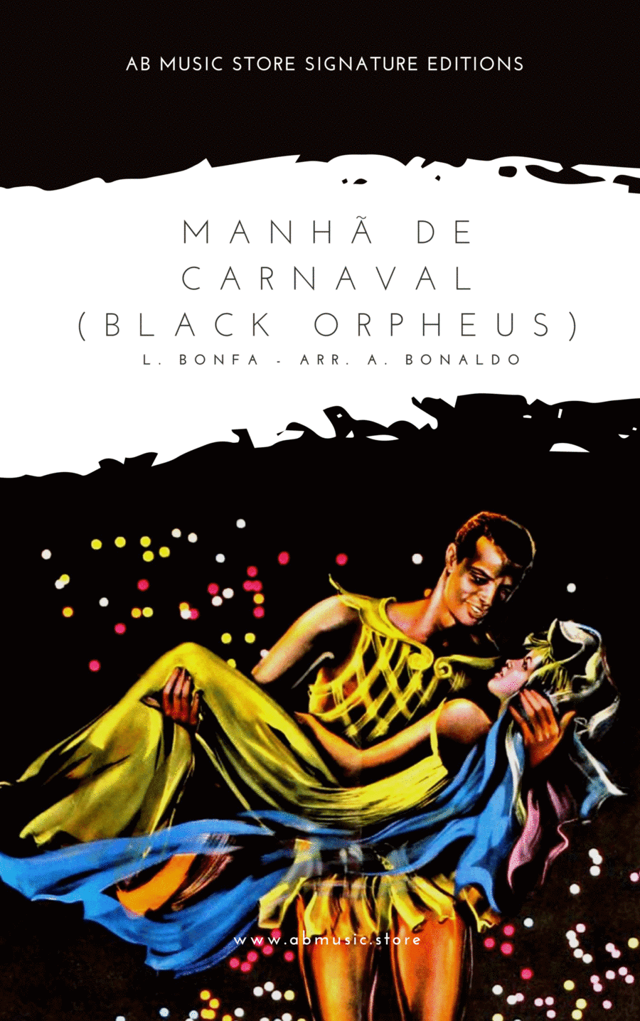 A Day In The Life Of A Fool (manha De Carnaval) (arr. Andrea Bonaldo)