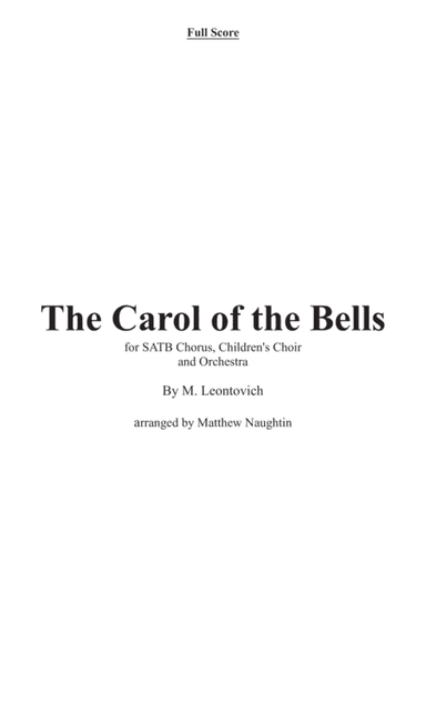 Carol of the Bells for Chorus & Orchestra: Scores and Set of Parts (arr. Matthew Naughtin)