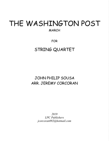 The Washington Post March for String Quartet (arr. Jeremy Corcoran)