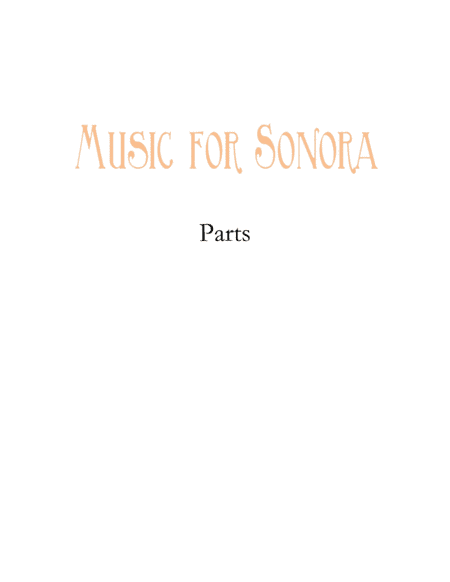 Music for Sonora (Orchestra Parts)