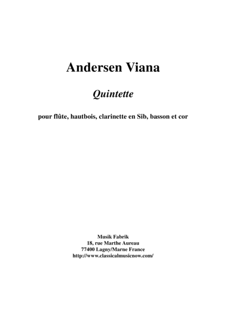 Andersen Viana: Quintet for flute, oboe, Bb clarinet, bassoon and horn