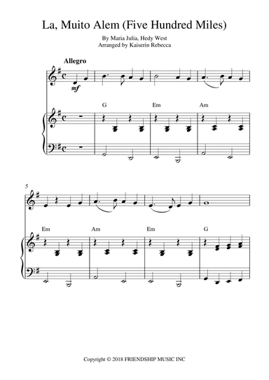 La, Muito Alem (five Hundred Miles) (arr. Kaiserin Rebecca)