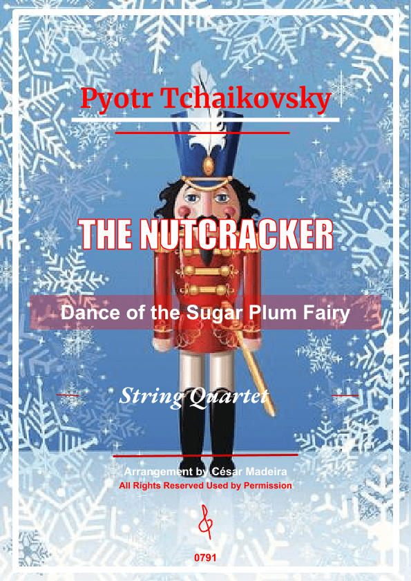 Dance of the Sugar Plum Fairy - String Quartet (Full Score and Parts) (arr. César Madeira)