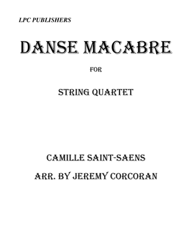 Danse Macabre for String Quartet (arr. Jeremy Corcoran)