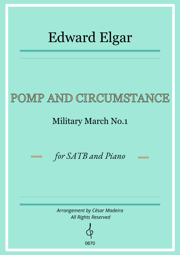 Pomp and Circumstance No.1 - SATB and Piano (arr. César Madeira)