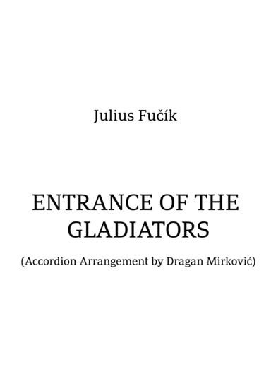 Entrance of the Gladiators, for Accordion (arr. Dragan Mirkovic)