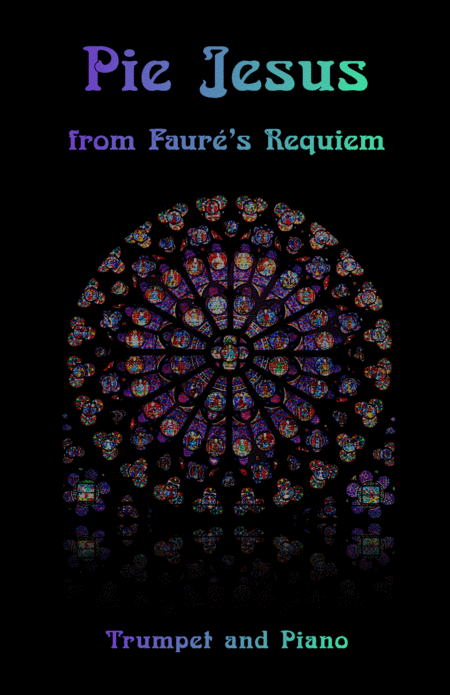 Pie Jesus, from Fauré's Requiem, for Trumpet and Piano (arr. David McKeown)