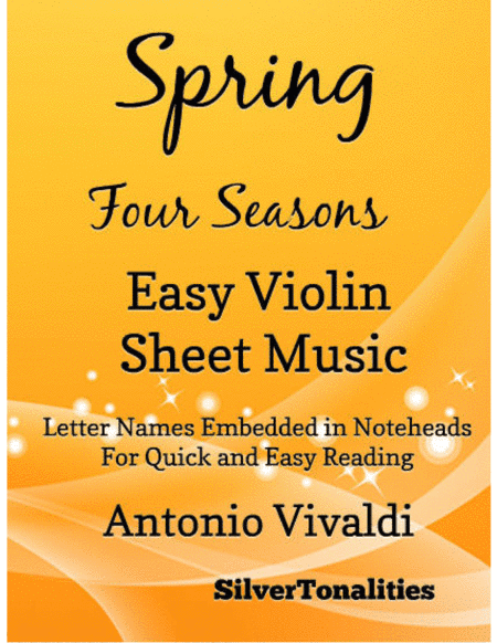 Spring Four Seasons First Movement Easy Violin Sheet Music (arr. SilverTonalities)