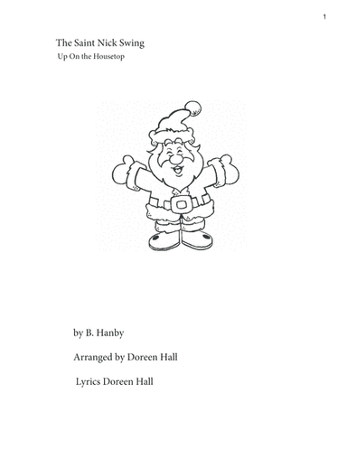 Up On The Housetop/The Saint Nick Swing (arr. Doreen M Hall)