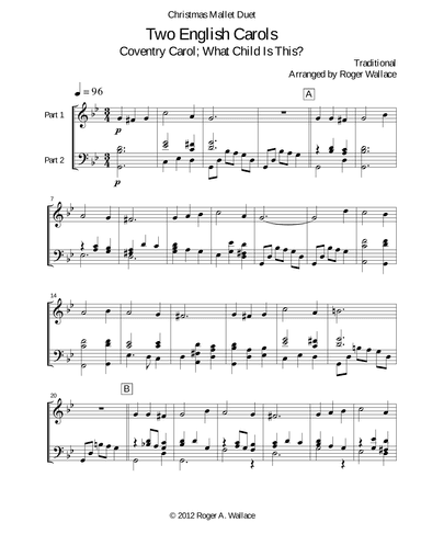 Two English Carols (Coventry Carol; What Child Is This?) - Marimba Duet (arr. Roger Wallace)