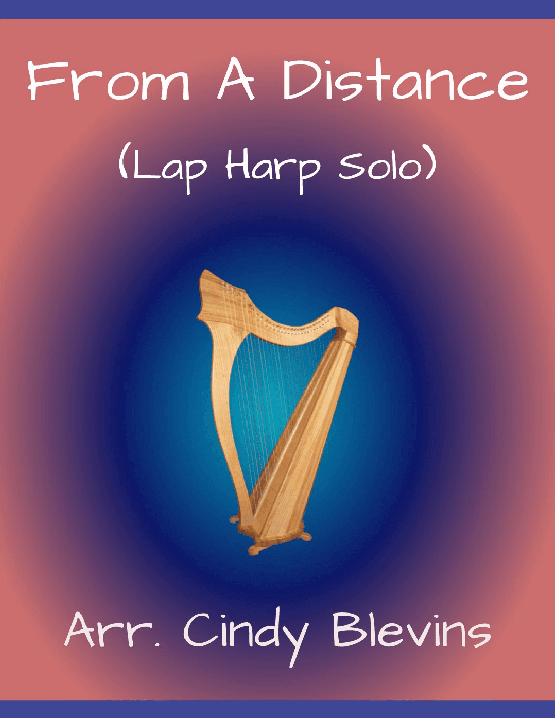 From A Distance (arr. Cindy Blevins)