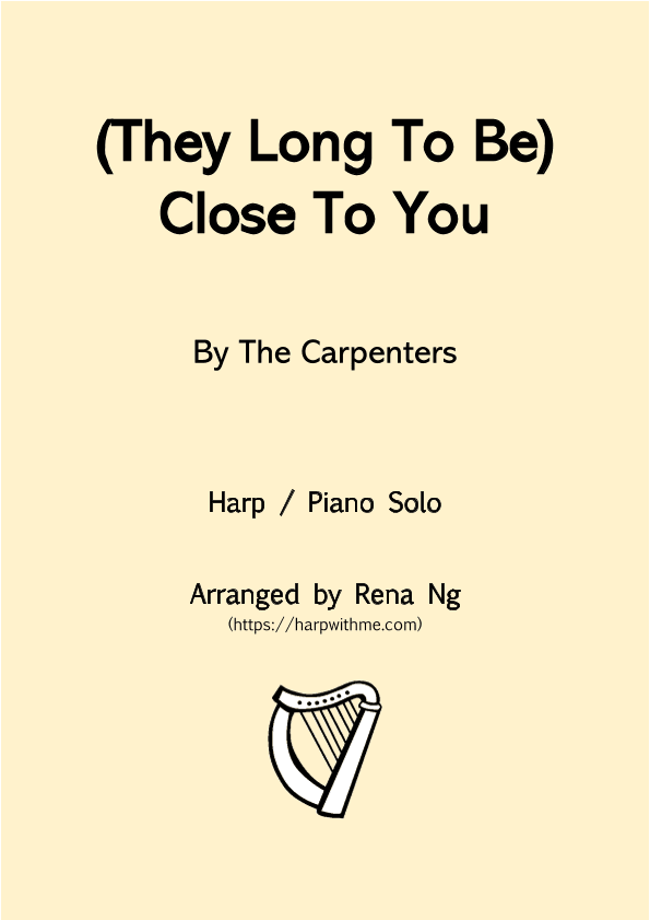 (they Long To Be) Close To You (arr. Rena Ng)