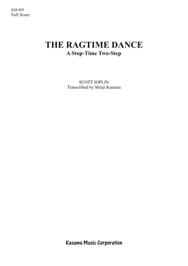 The Ragtime Dance (A4) (arr. Shinji Kasama)