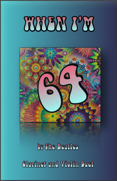 When I'm Sixty-four (arr. David McKeown)