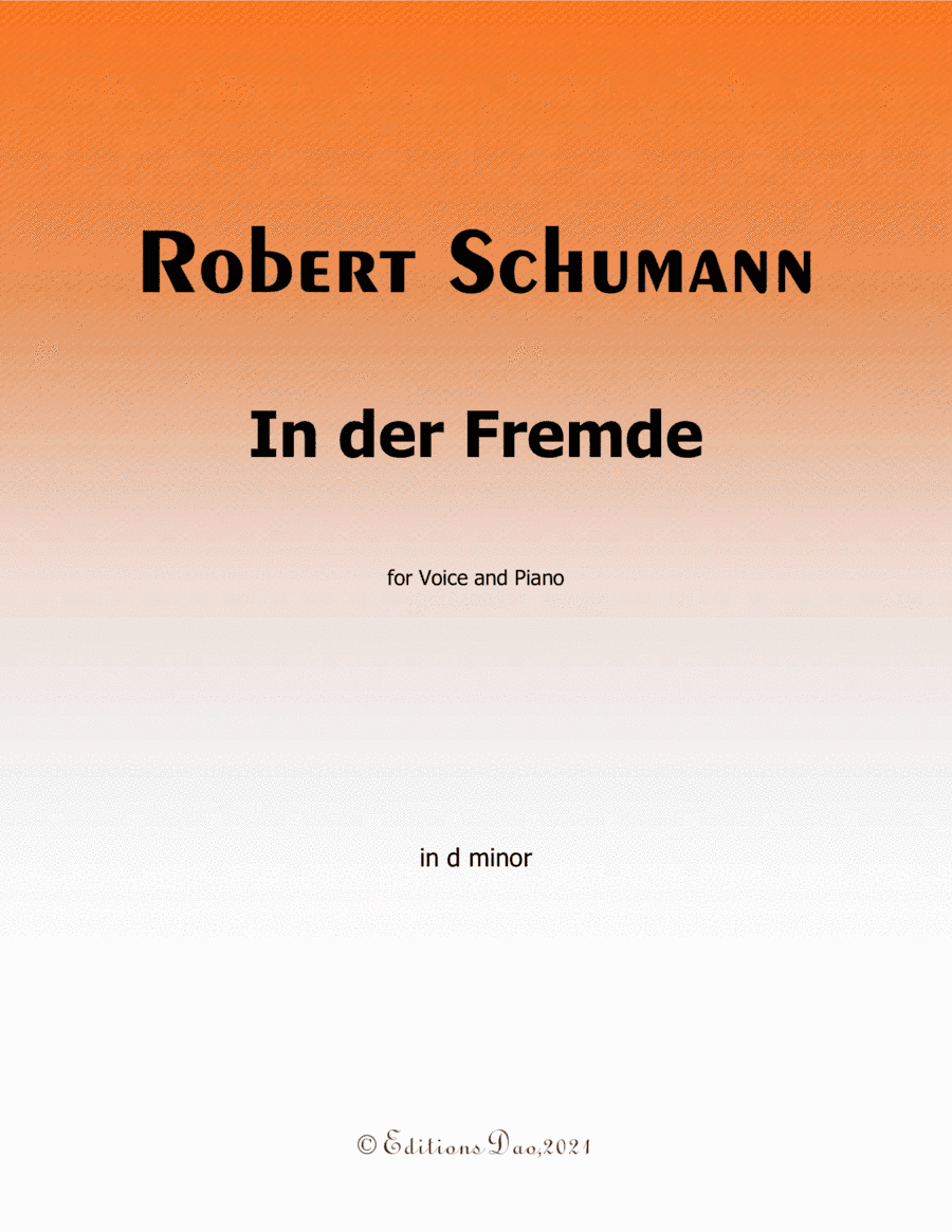 In der Fremde,by Schumann,in d minor (arr. Editions Dao)
