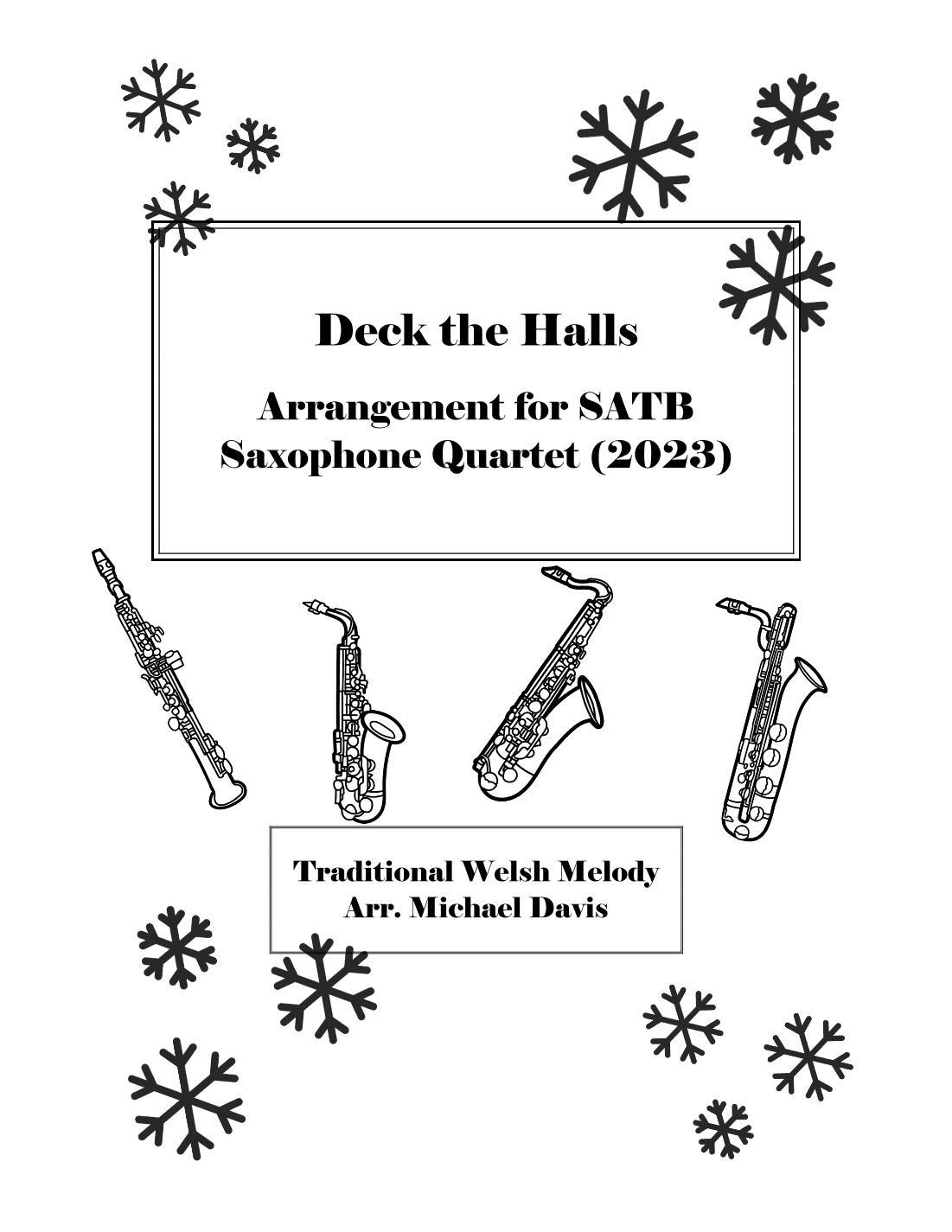 Deck the Halls: SATB Saxophone Quartet (arr. Michael Davis)