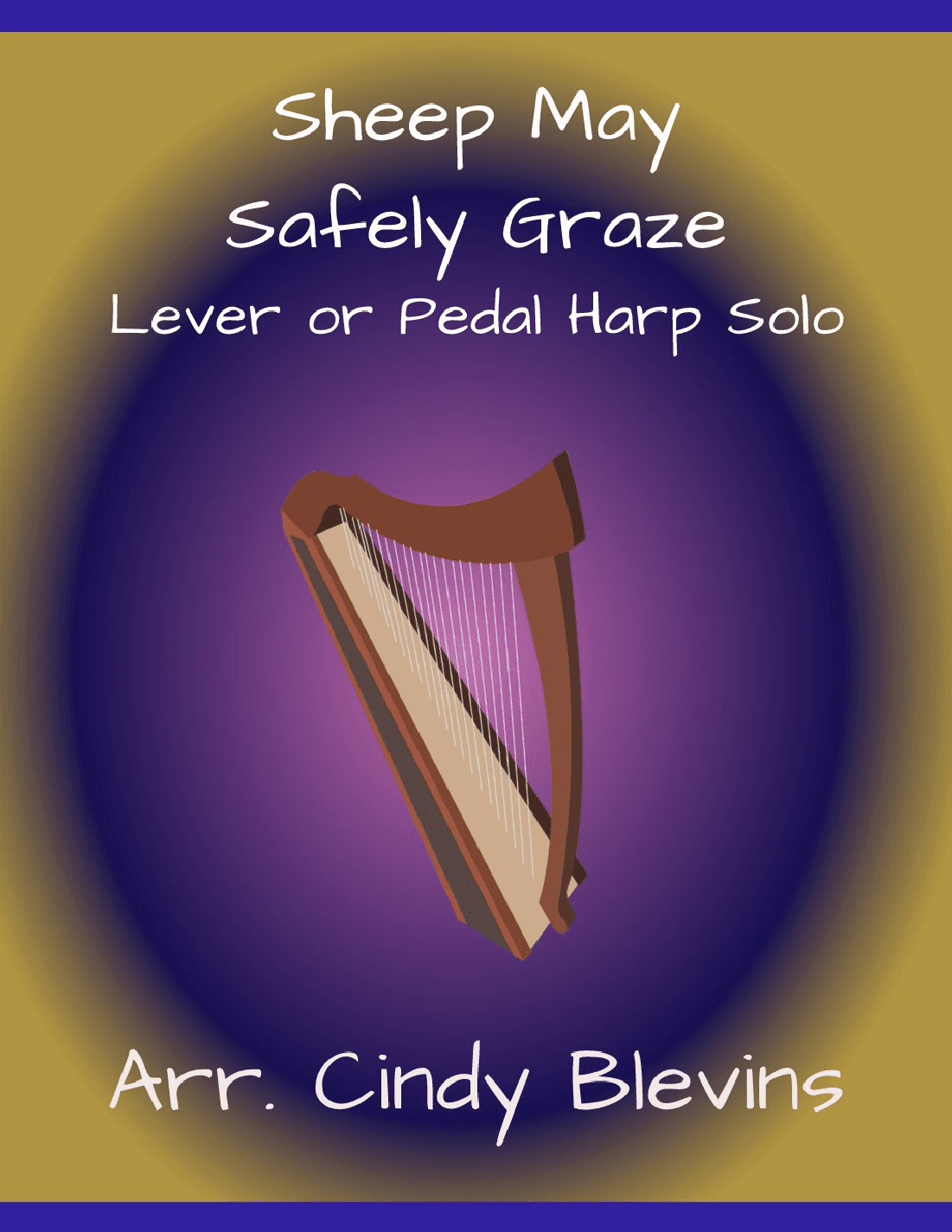 Sheep May Safely Graze, for Lever or Pedal Harp (arr. Cindy Blevins)