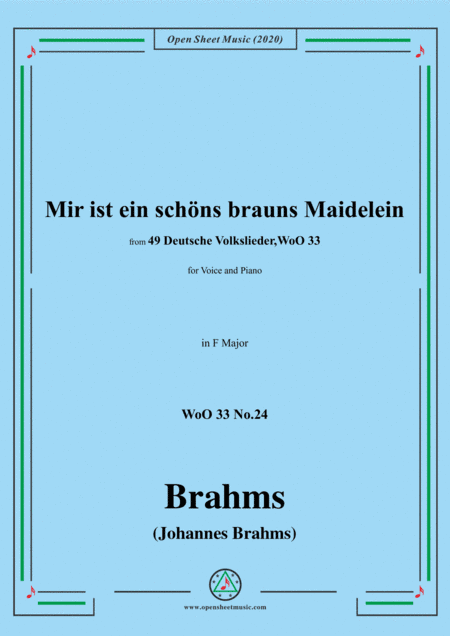Brahms-Mir ist ein schöns brauns Maidelein,WoO 33 No.24,in F Major (arr. MSM)