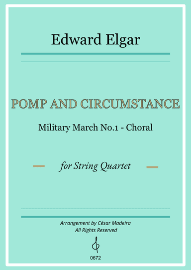 Pomp and Circumstance No.1 - String Quartet (Individual Parts) (arr. César Madeira)