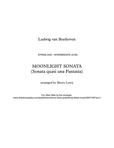 MOONLIGHT SONATA (Sonata quasi una Fantasia), Beethoven, String Duo, Intermediate Level for violin a (arr. Sherry Lewis)