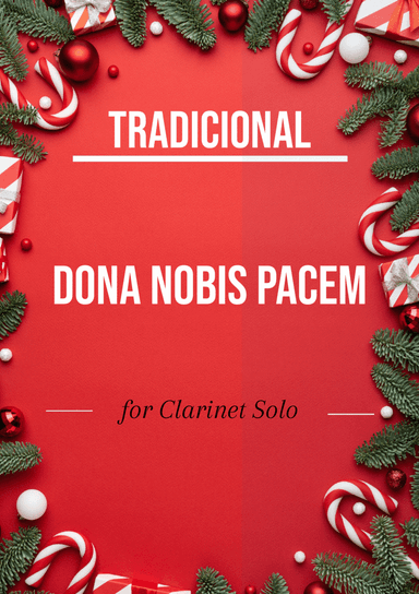 Tradicional - Donna Nobis Pacem (Clarinet Solo) (arr. André Laitano)
