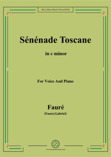 Fauré-Sénénade Toscane,in b flat minor,for Voice and Piano (arr. MSM)