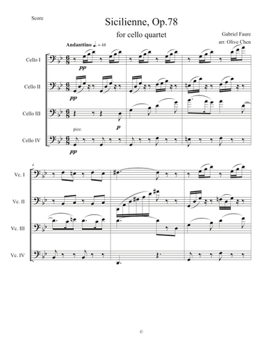 Sicilienne Op.78 for cello quartet (or cello choir/cello ensemble) by Faure (arr. Olive Chen)