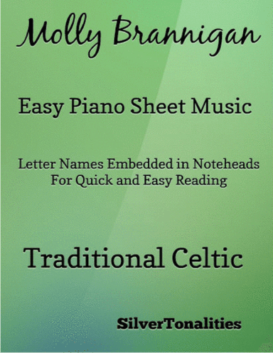 Molly Brannigan Easy Piano Sheet Music (arr. SilverTonalities)