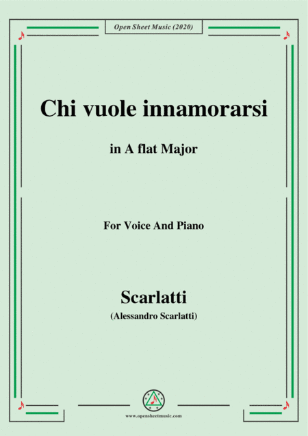 Scarlatti-Chi vuole innamorarsi,in A flat Major,for Voice and Piano (arr. MSM)