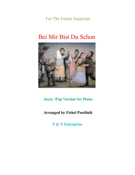 Bei Mir Bist Du Scon-Jazzy Pop Version (arr. Fishel Pustilnik)