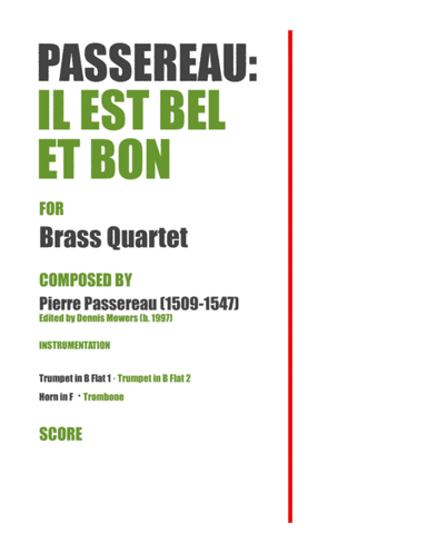 "Il est bel et bon" for Brass Quartet - Pierre Passereau (arr. Dennis S. Mowers)