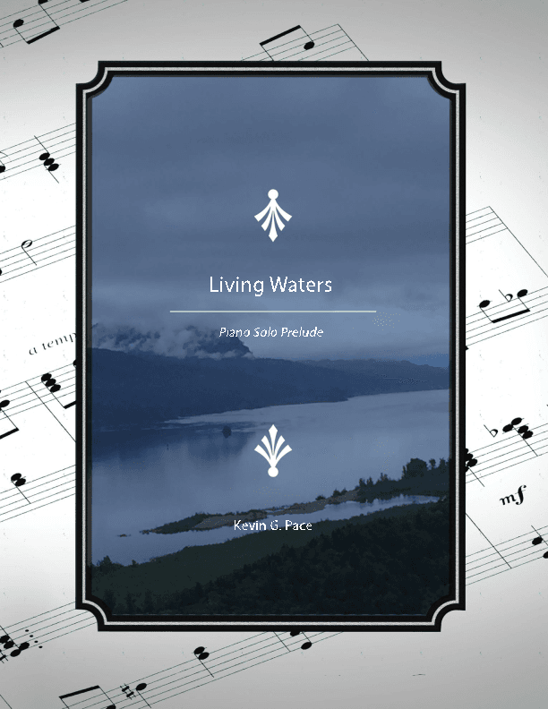 Living Waters, piano solo prelude