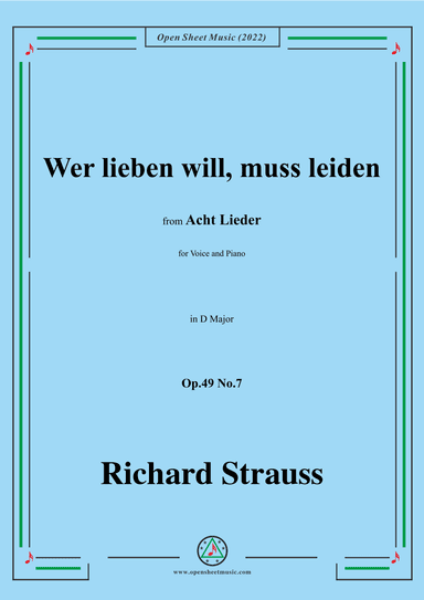 Richard Strauss-Wer lieben will,muß leiden,in D Major (arr. OSM Press)