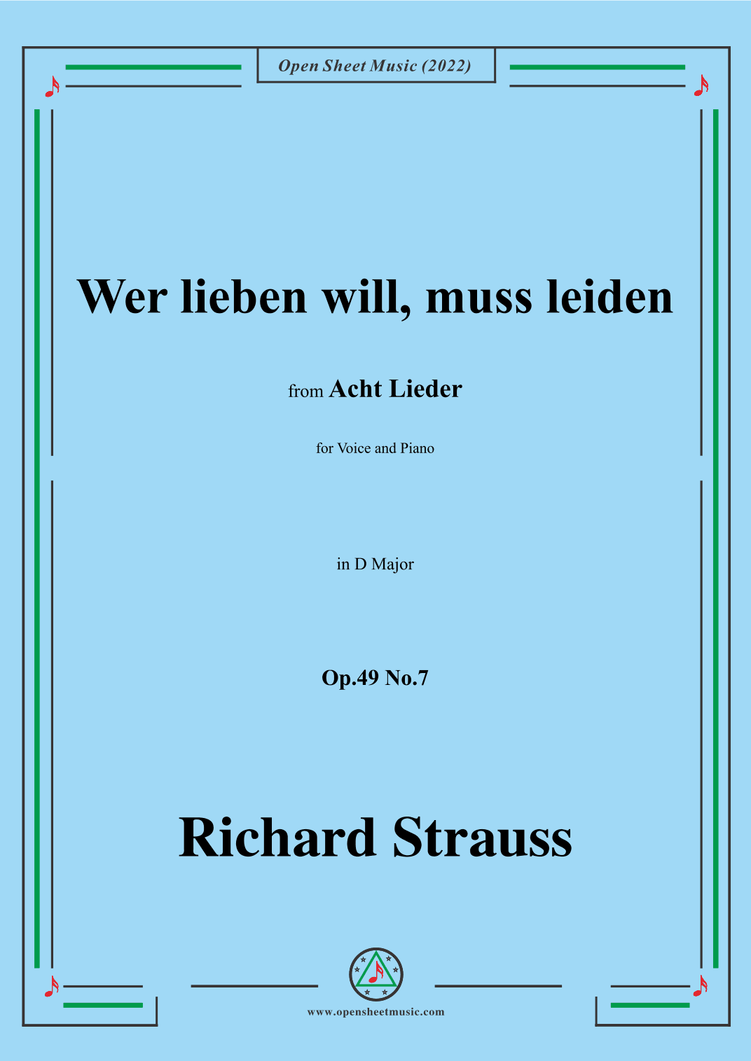 Richard Strauss-Wer lieben will,muß leiden,in D Major (arr. OSM Press)