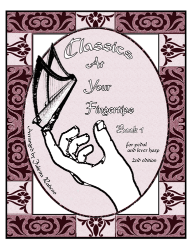 Classics at Your Fingertips for Harp Book 1 (arr. Julietta Anne Rabens)