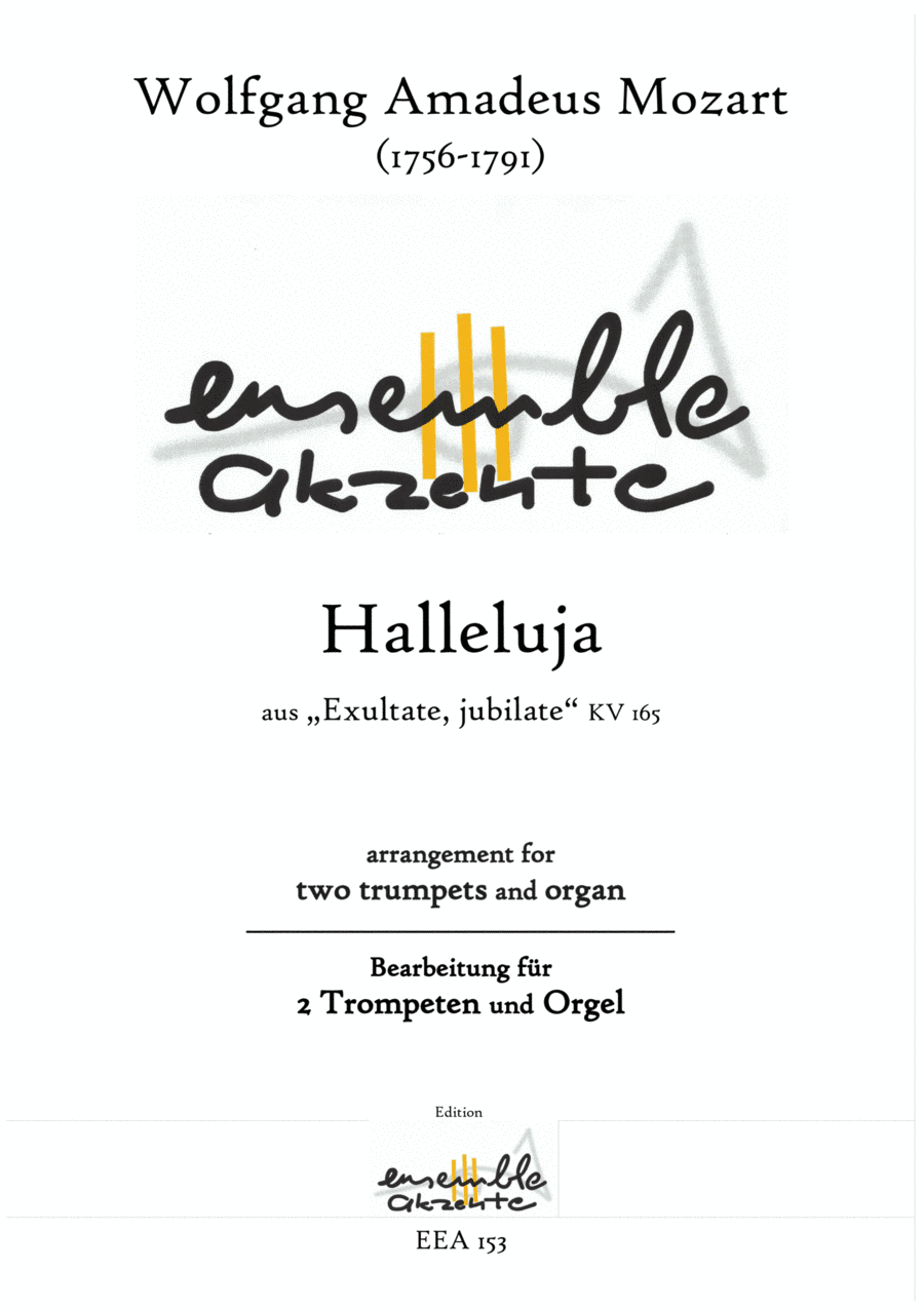 Halleluja from "Exultate, jubilate" KV 165 - arrangement for two trumpets and organ (arr. Matthias Eckart - Edition Ensemble Akzente)