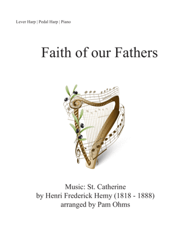 Faith of Our Fathers (arr. Pam Ohms)