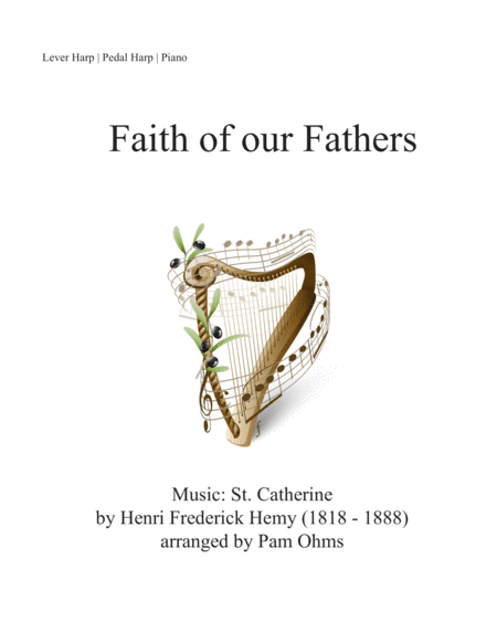 Faith of Our Fathers (arr. Pam Ohms)