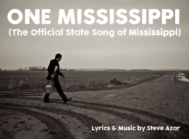 One Mississippi (The Official State Song of Mississippi)