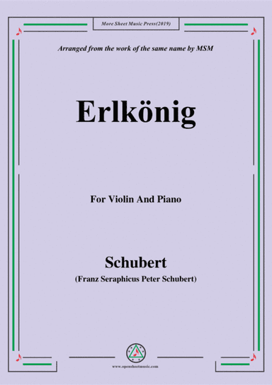 Schubert-Erlkönig,for Violin and Piano (arr. MSM)