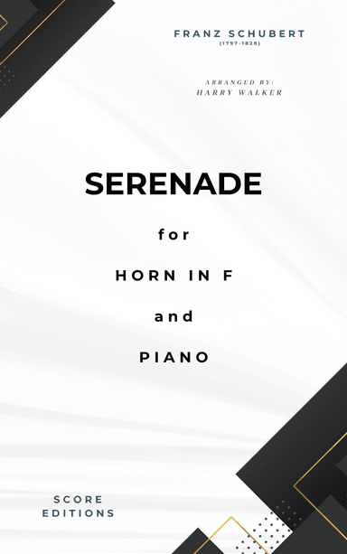 Schubert: Serenade for Horn in F and Piano (arr. Harry Walker)
