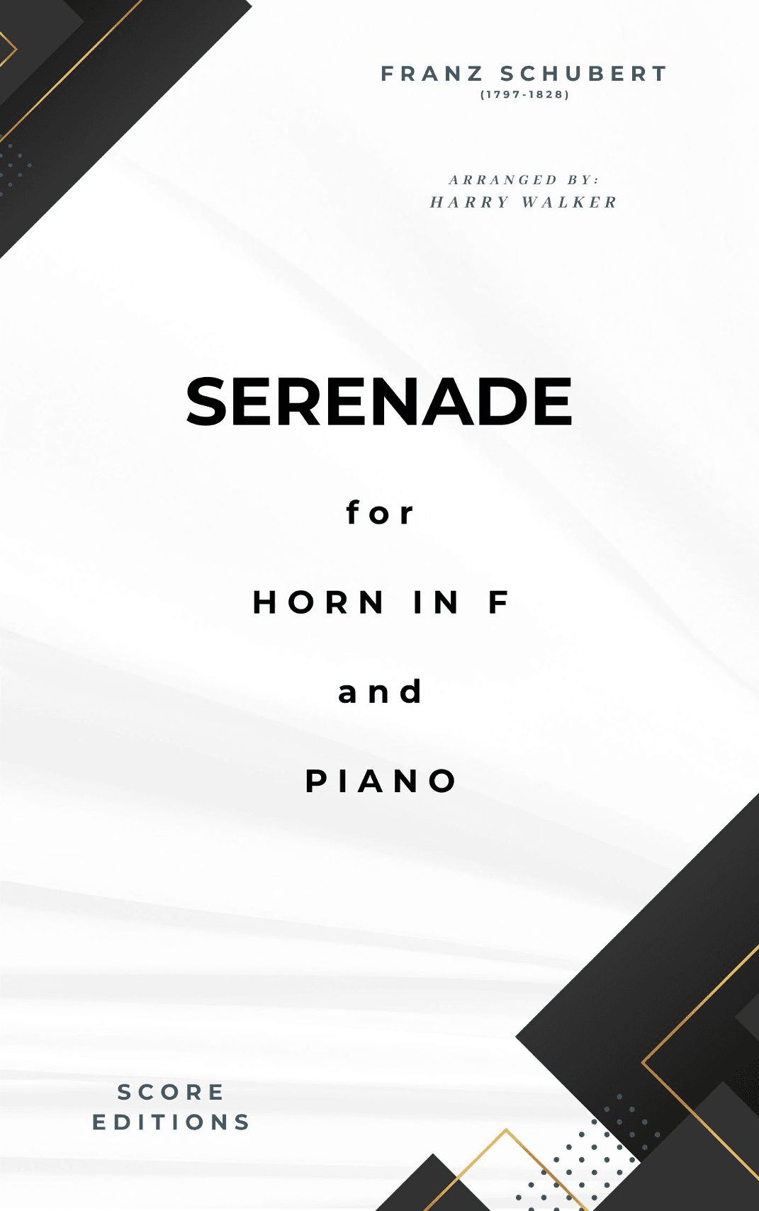 Schubert: Serenade for Horn in F and Piano (arr. Harry Walker)