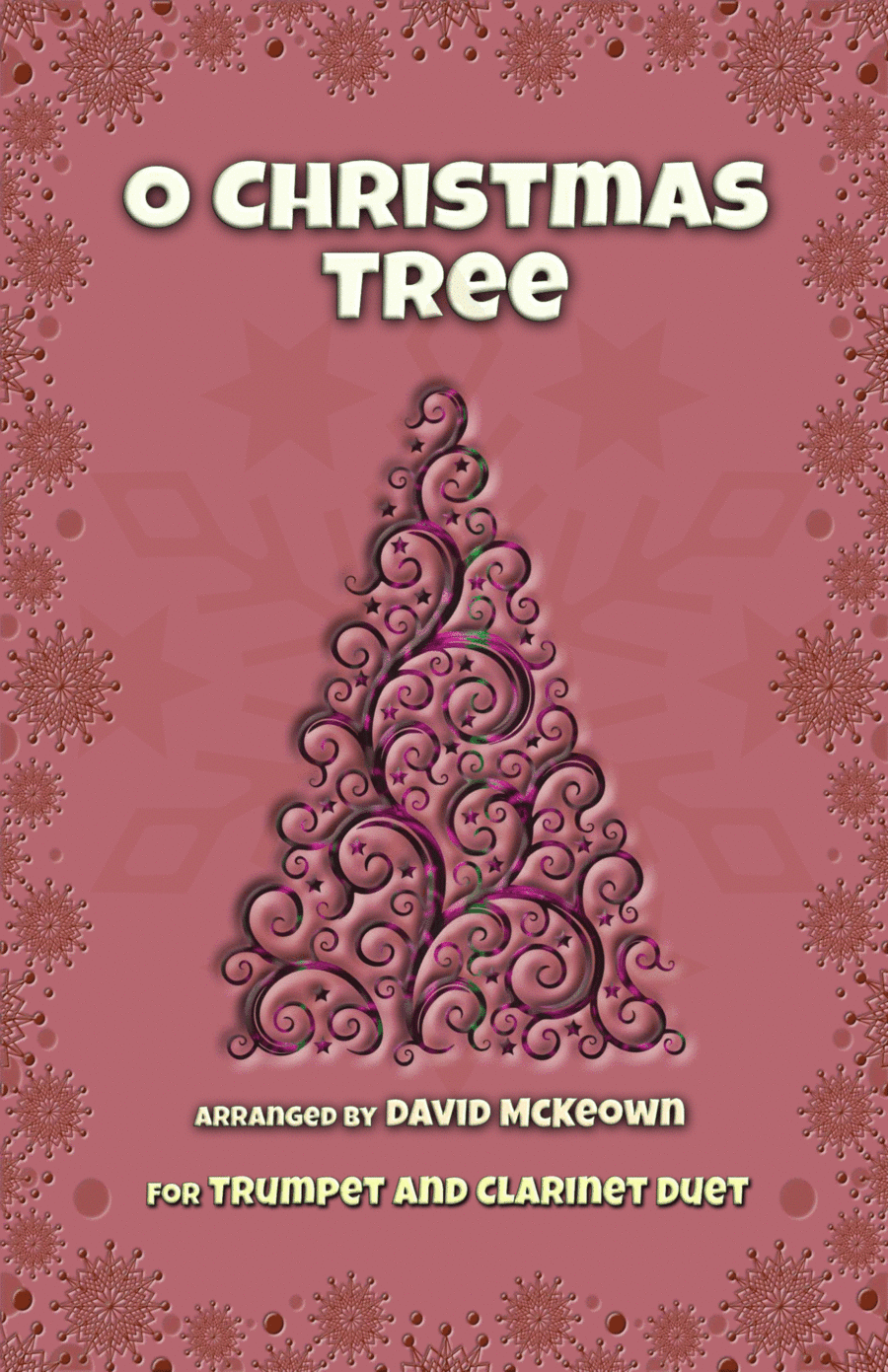 O Christmas Tree, (O Tannenbaum), Jazz style, for Trumpet and Clarinet Duet (arr. David McKeown)