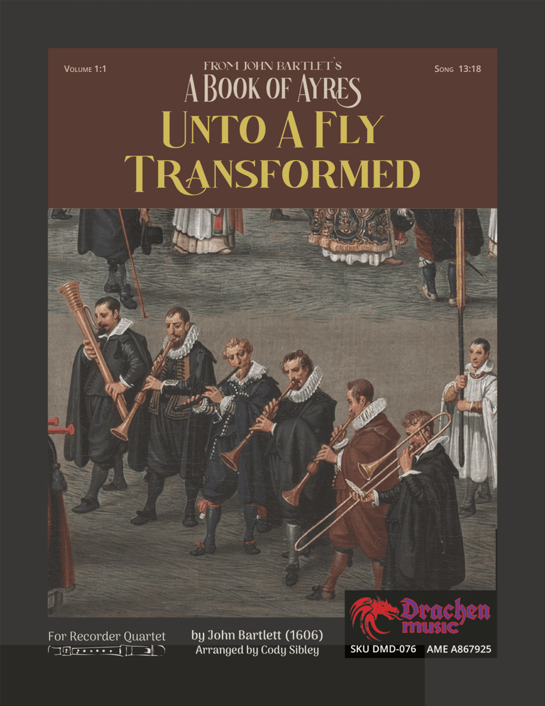 Unto A Fly Transformed (arr. Cody Sibley)