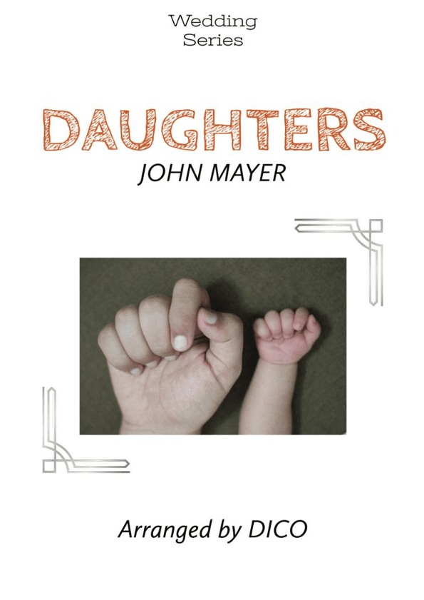 Daughters (arr. Dico)